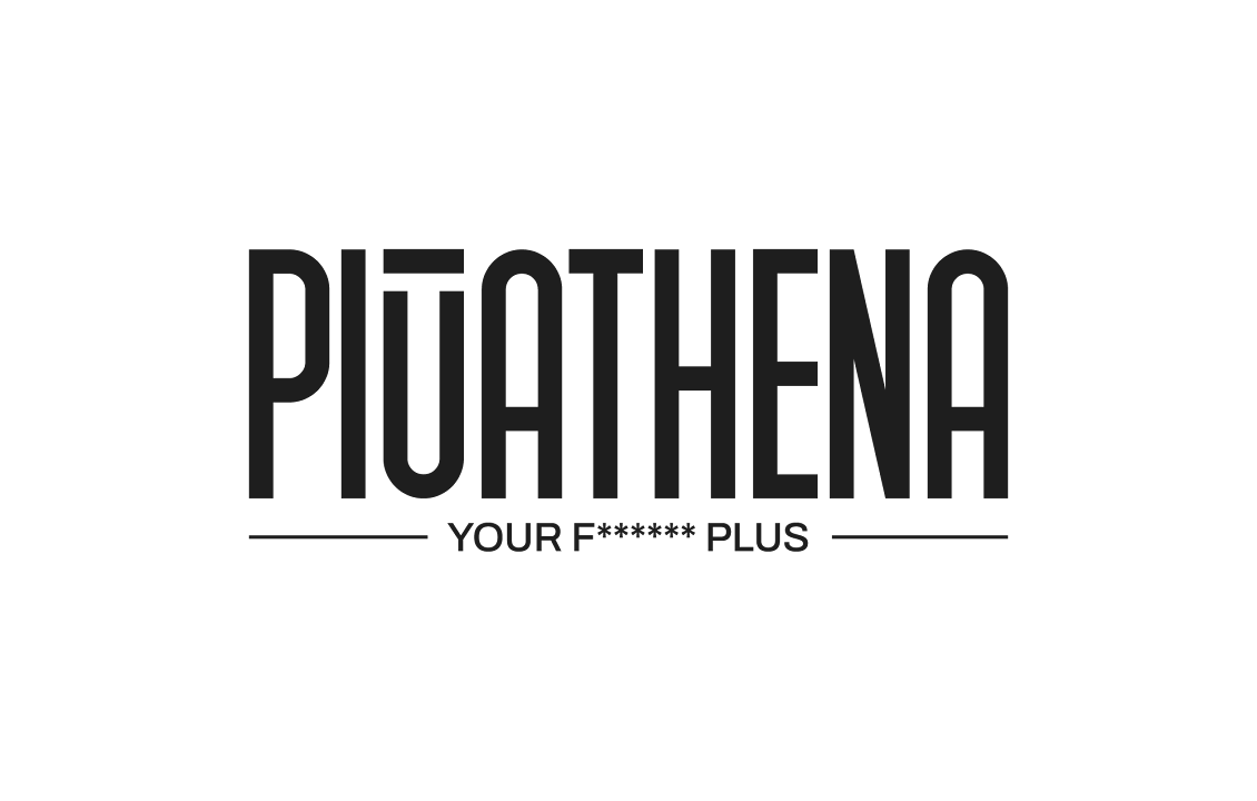 PIÙATHENA — Your F****** Plus